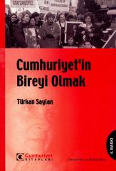 Cumhuriyet'in Bireyi Olmak Türkan Saylan